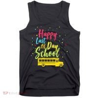 Happy Last Day of School Tank Top thumb 0