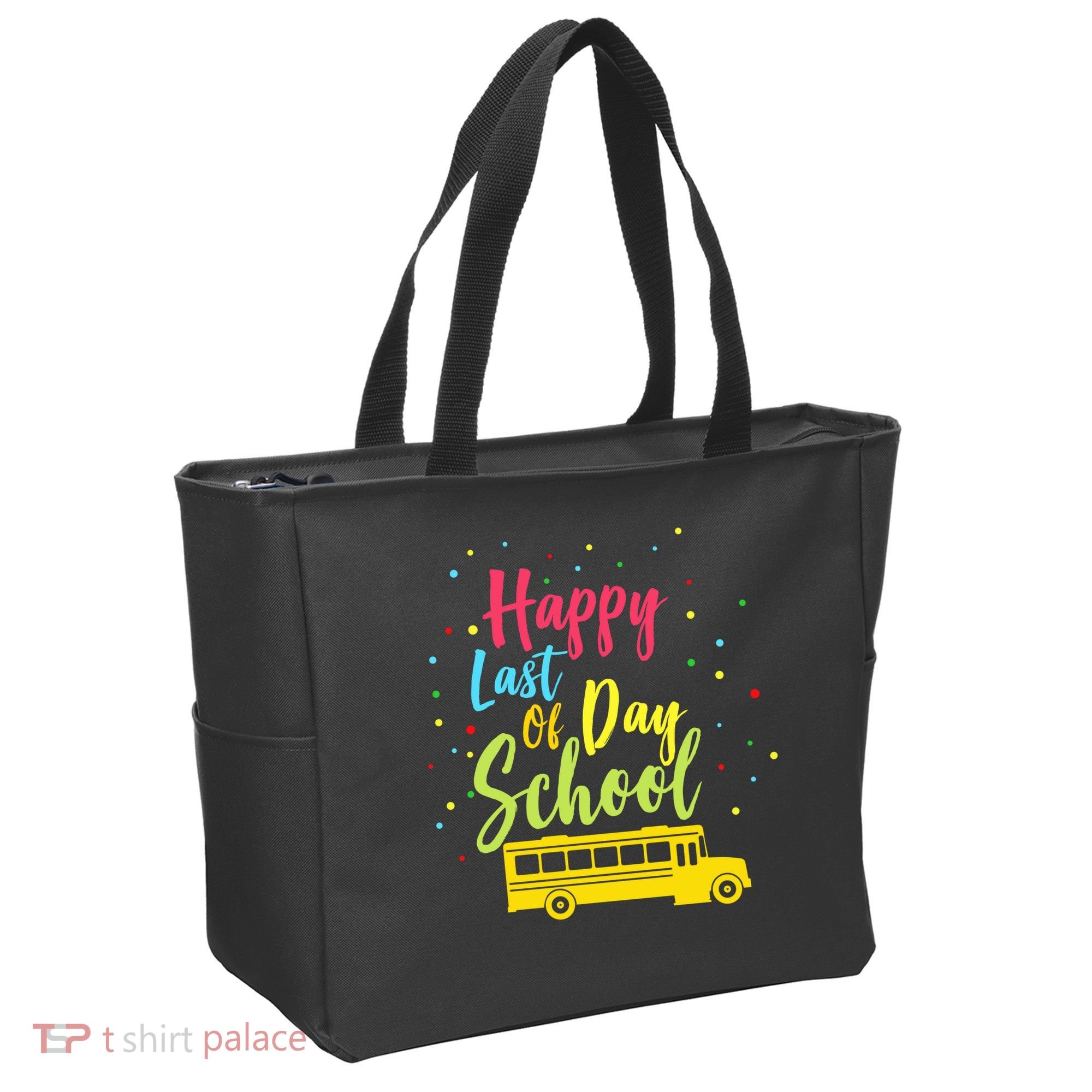 Happy Last Day of School Tote Bag