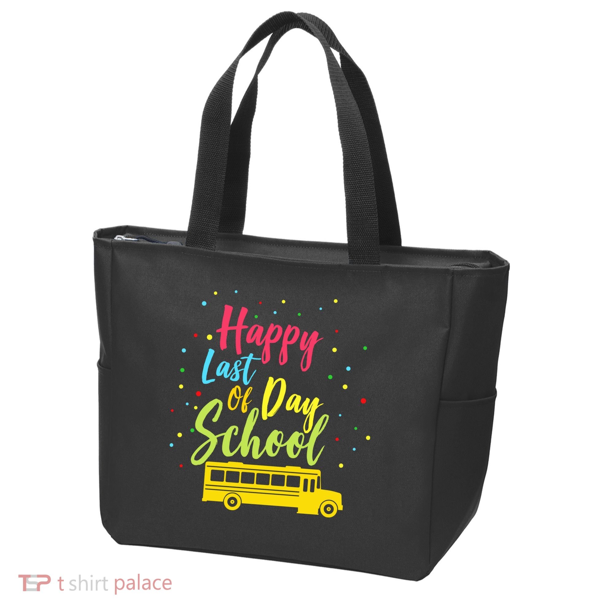 Happy Last Day of School Tote Bag