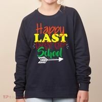 Happy Last Day of School Arrow Women's Sweatshirt thumb 0
