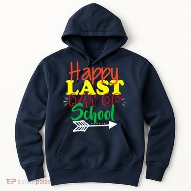 Happy Last Day of School Arrow Hoodie