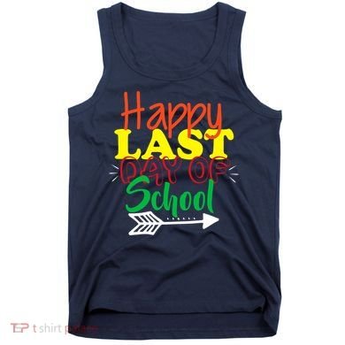 Happy Last Day of School Arrow Tank Top