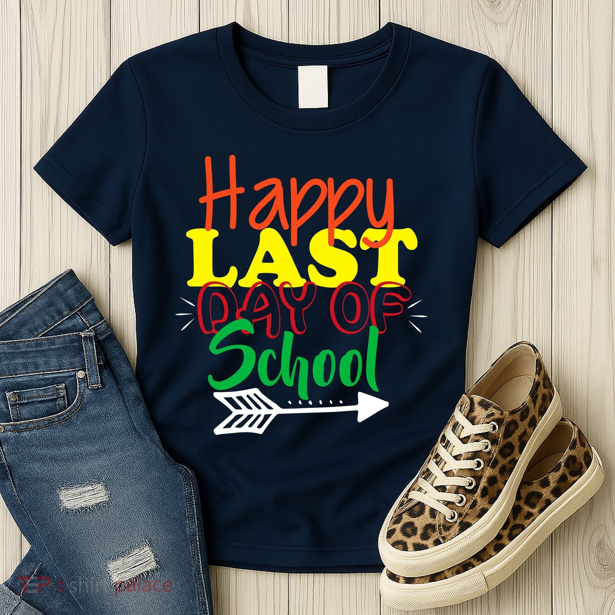 Happy Last Day of School Arrow Women's T-Shirt
