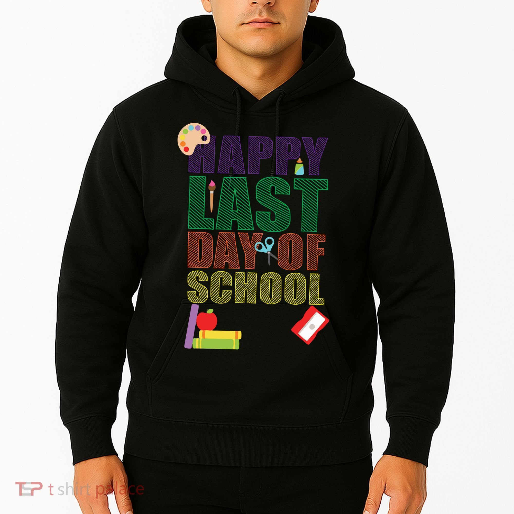 Happy Last Day of School Arts and Crafts Hoodie