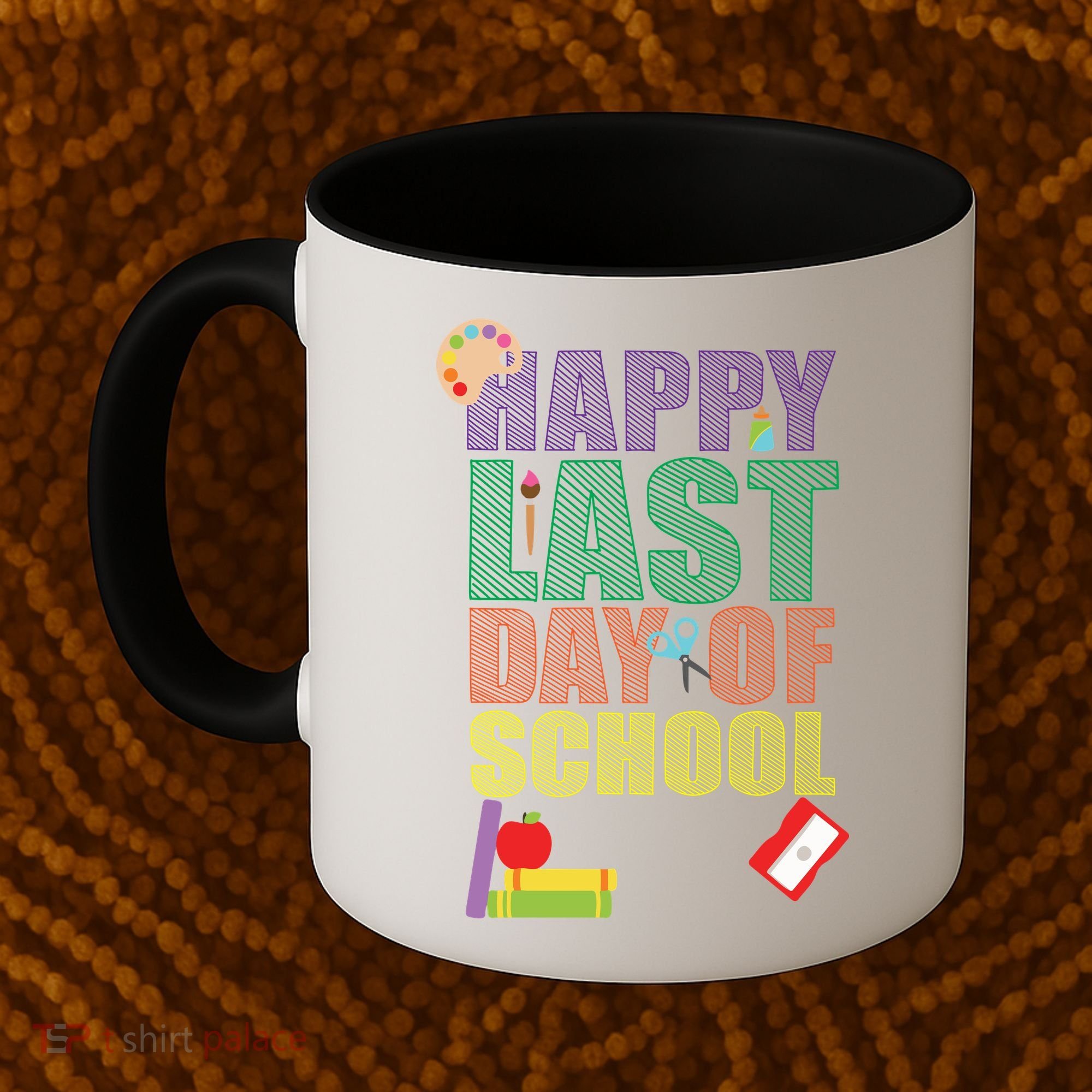Happy Last Day of School Arts and Crafts Coffee Mug