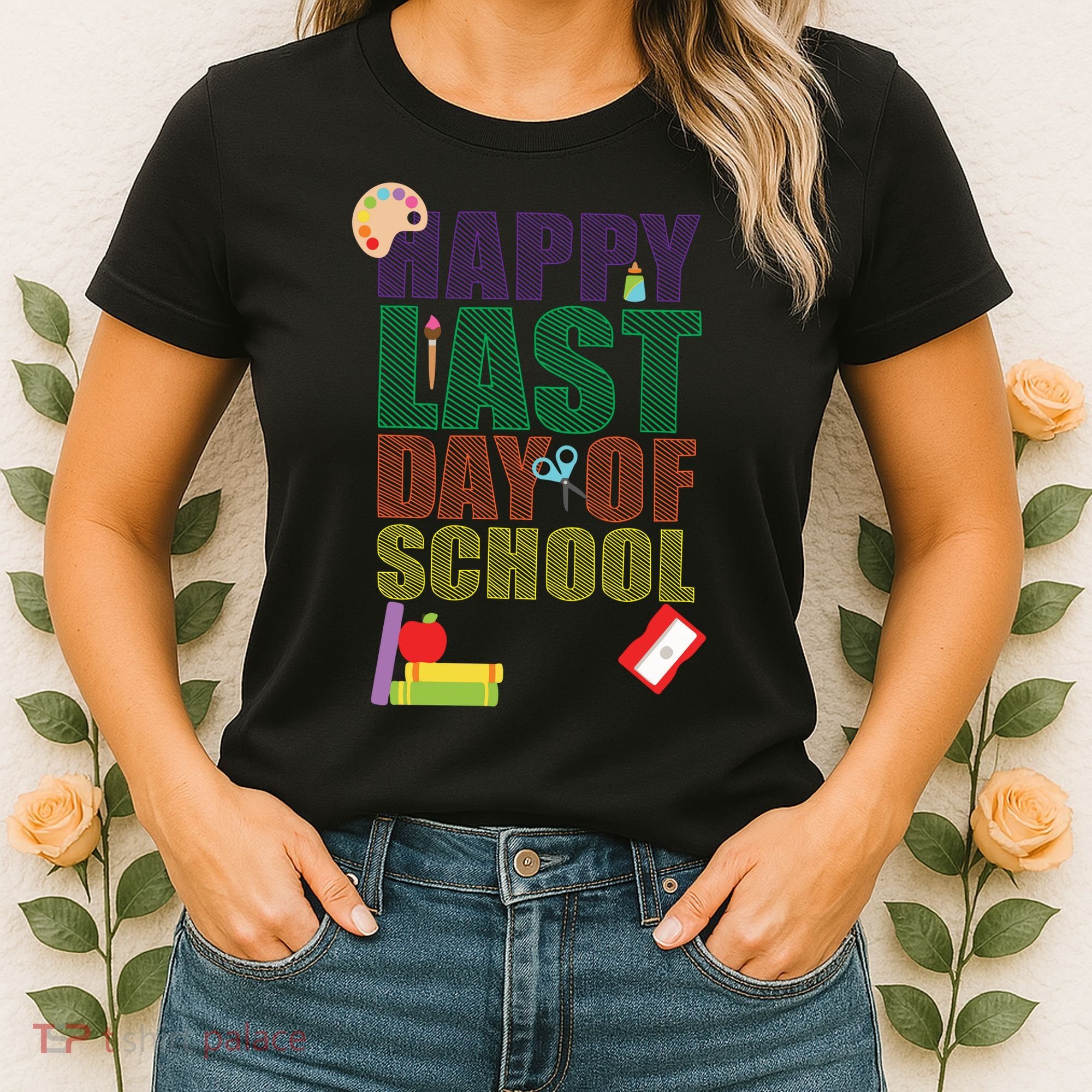 Happy Last Day of School Arts and Crafts Women's T-Shirt