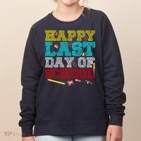 Happy Last Day Of School Pencil Women's Sweatshirt thumb 0