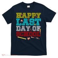Happy Last Day Of School Pencil T-Shirt thumb 0