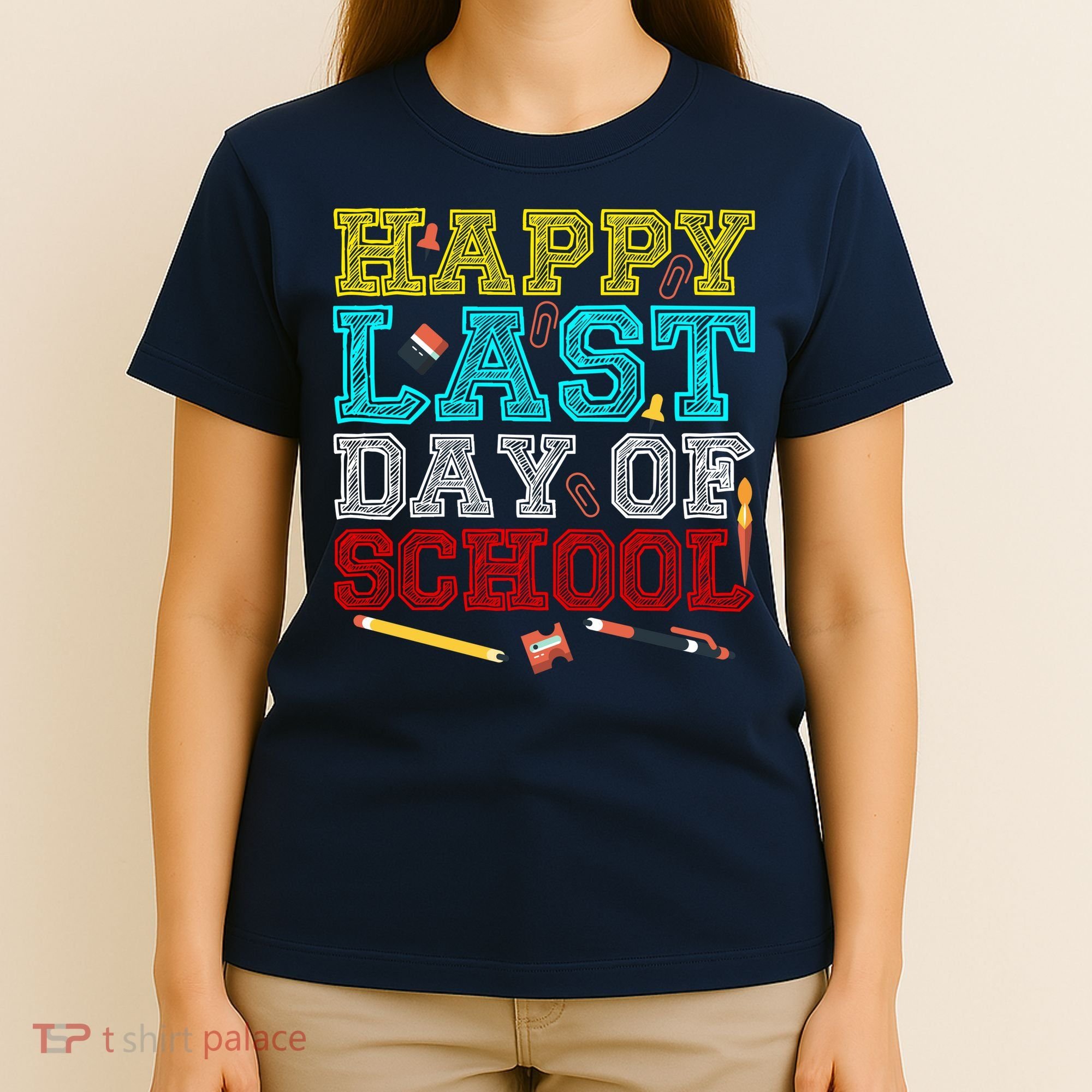Happy Last Day Of School Pencil T-Shirt