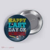 Happy Last Day Of School Pencil Button thumb 0