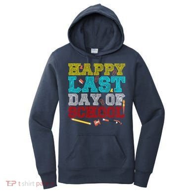 Happy Last Day Of School Pencil Women's Hoodie