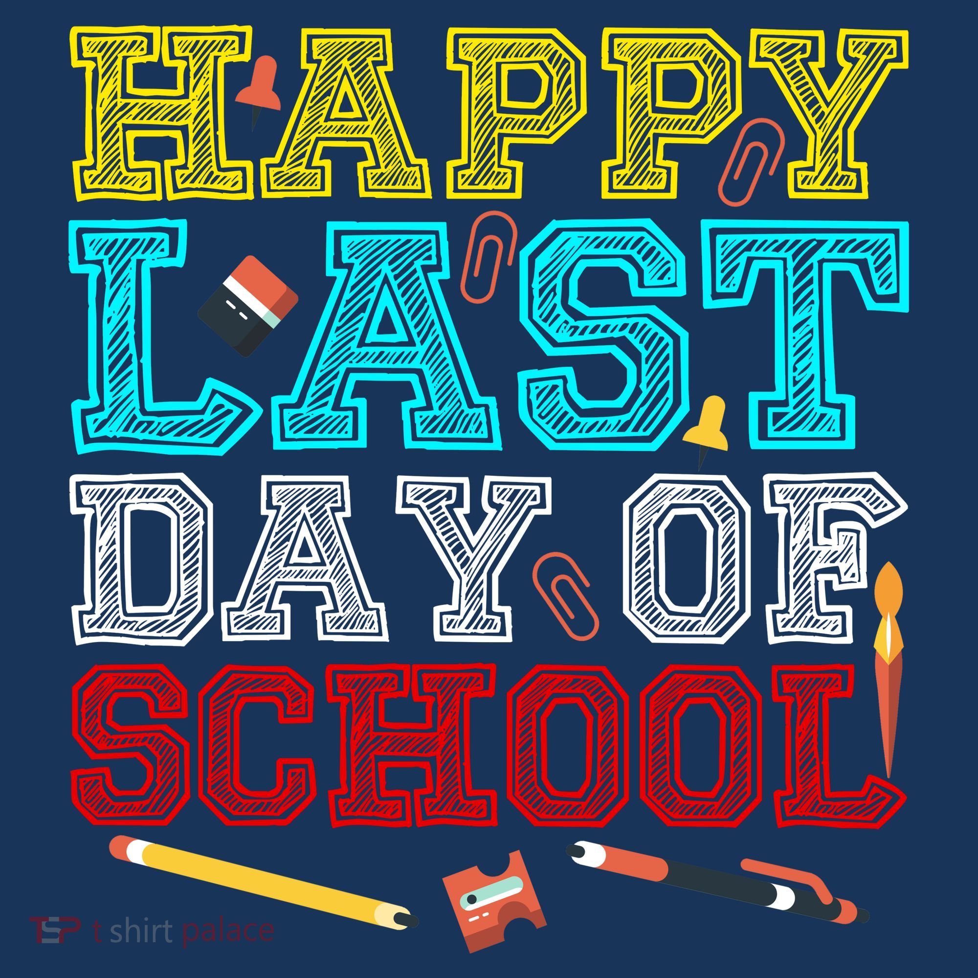 Happy Last Day Of School Pencil Women's Hoodie