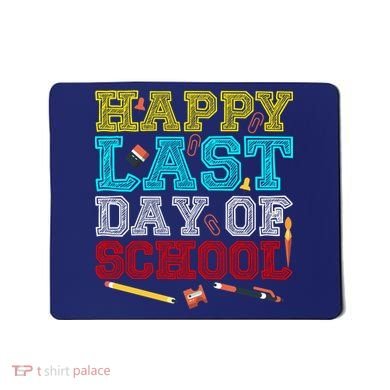 Happy Last Day Of School Pencil Mousepad