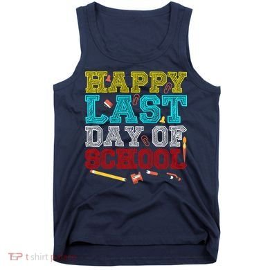 Happy Last Day Of School Pencil Tank Top