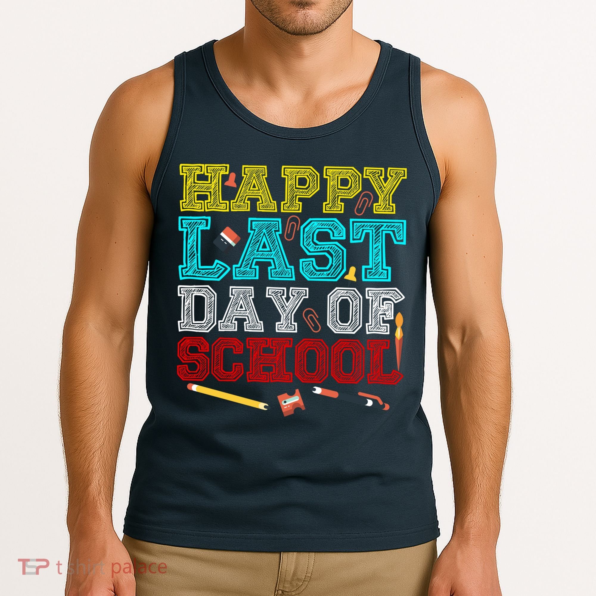 Happy Last Day Of School Pencil Tank Top