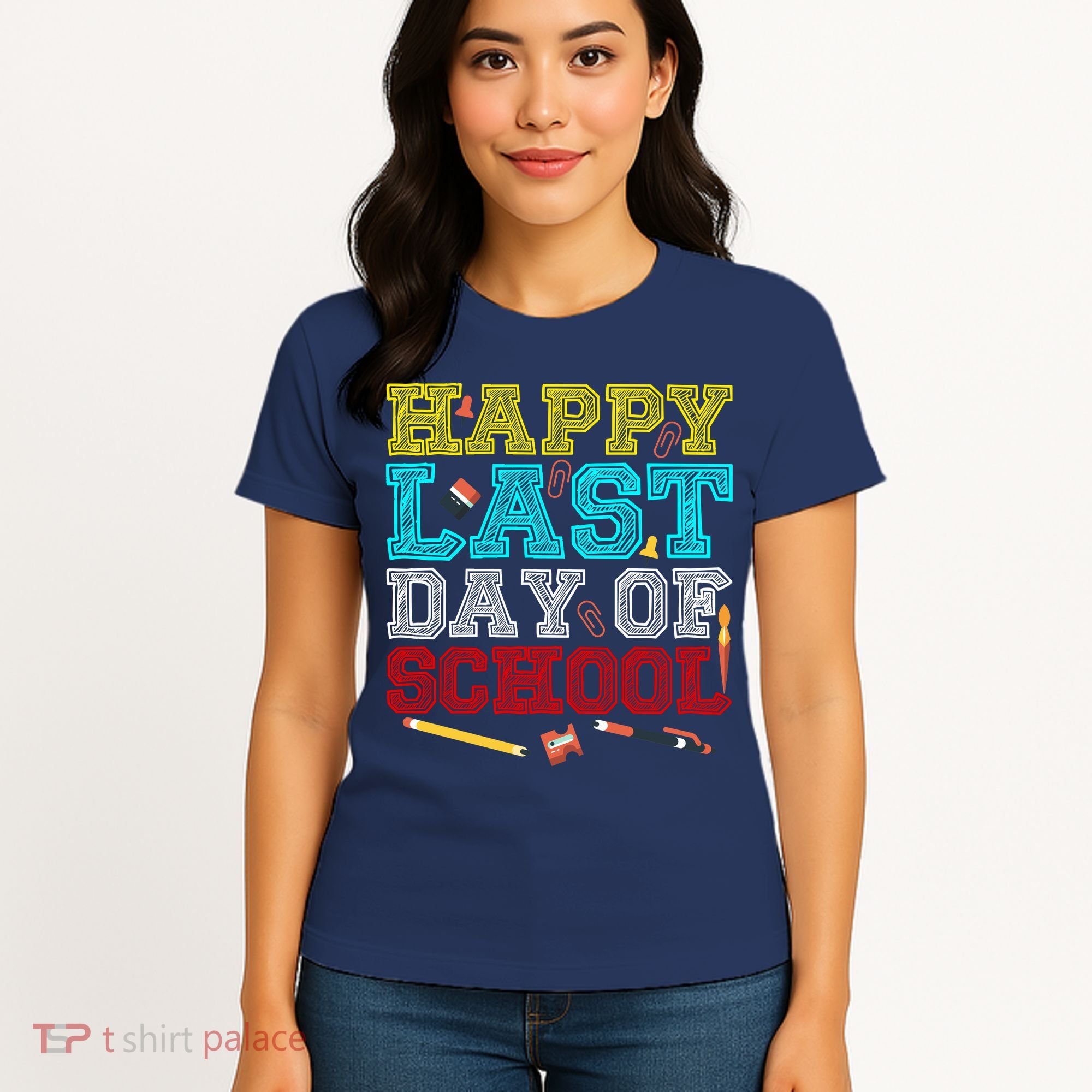 Happy Last Day Of School Pencil Women's T-Shirt