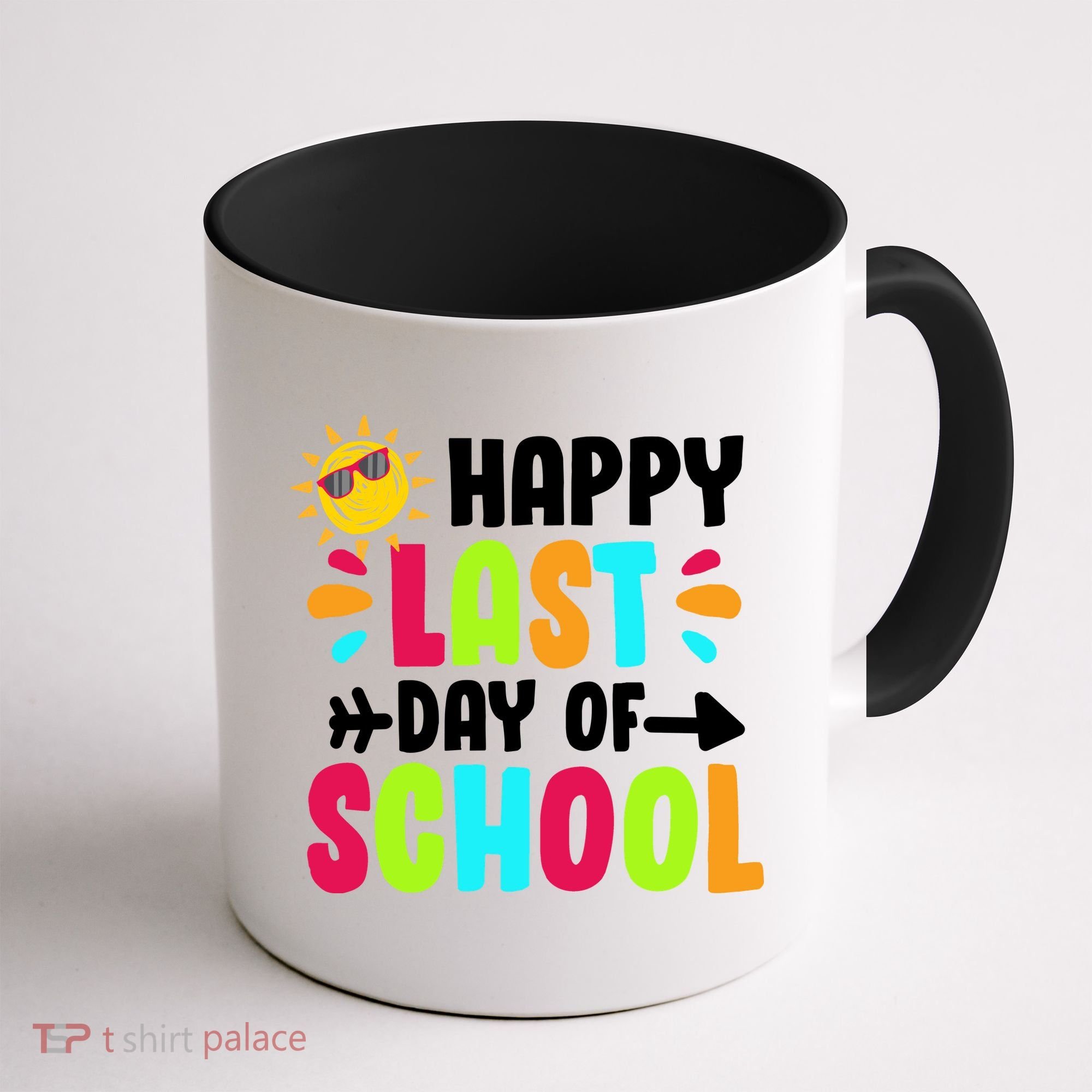 Happy Last Day Of School Sun Coffee Mug