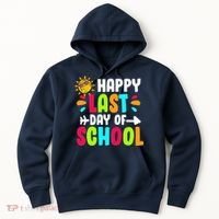Happy Last Day Of School Sun Hoodie thumb 0