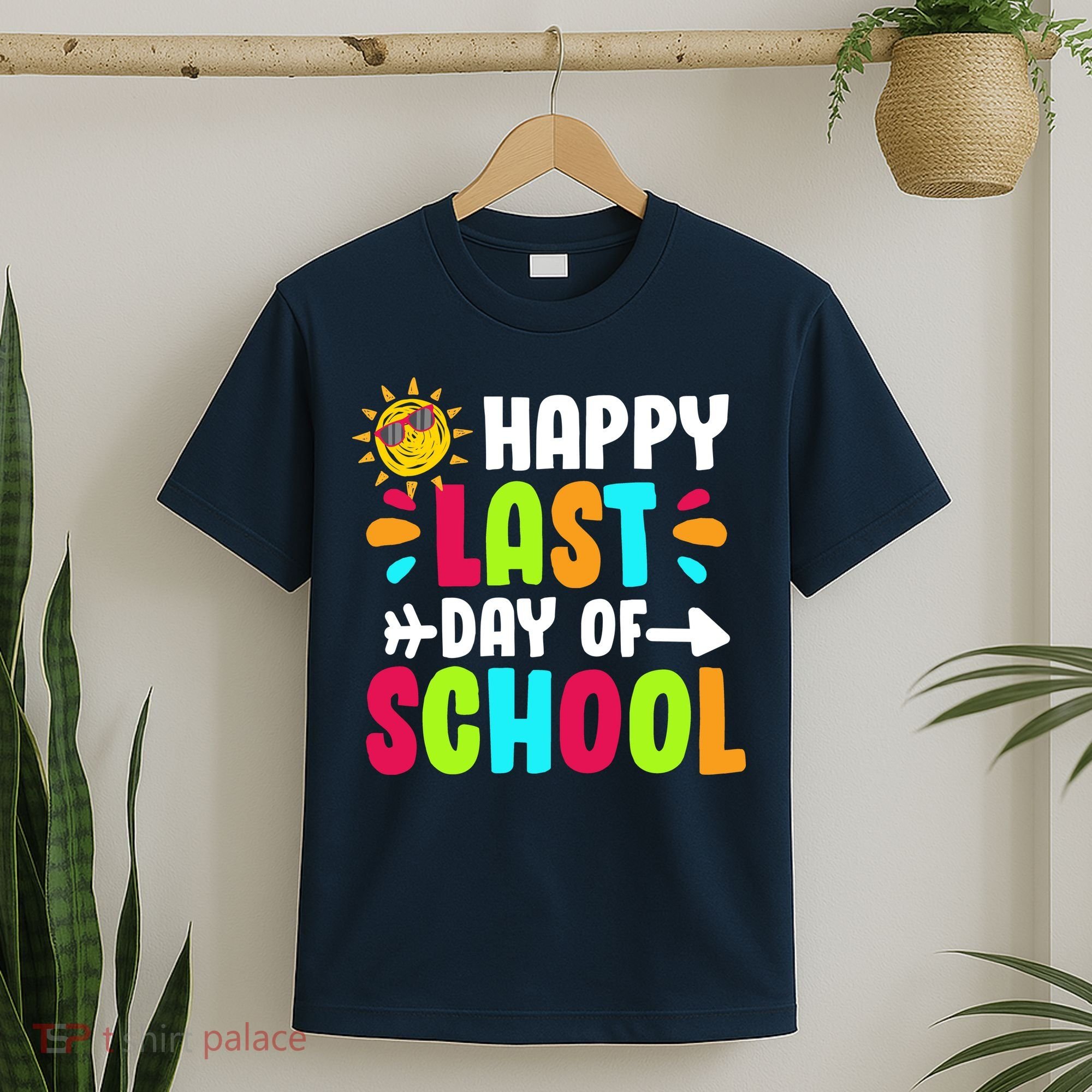 Happy Last Day Of School Sun T-Shirt
