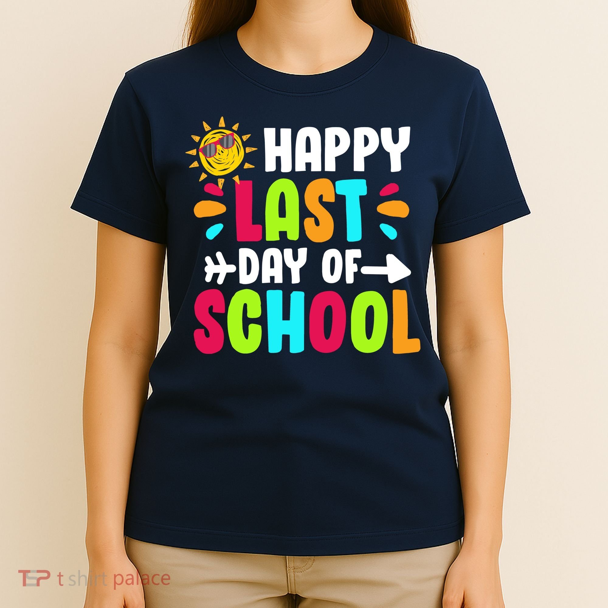 Happy Last Day Of School Sun T-Shirt