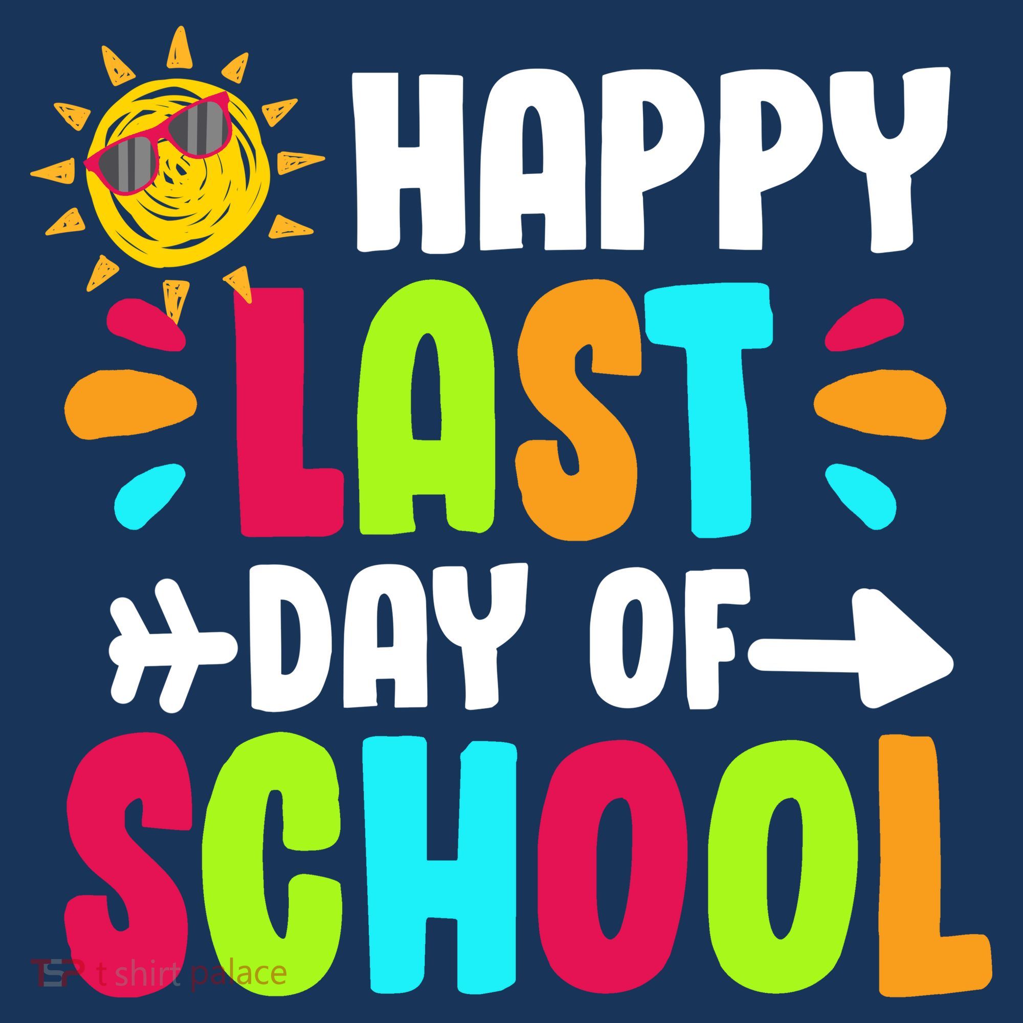 Happy Last Day Of School Sun Tank Top