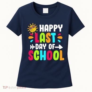 Happy Last Day Of School Sun Women's T-Shirt