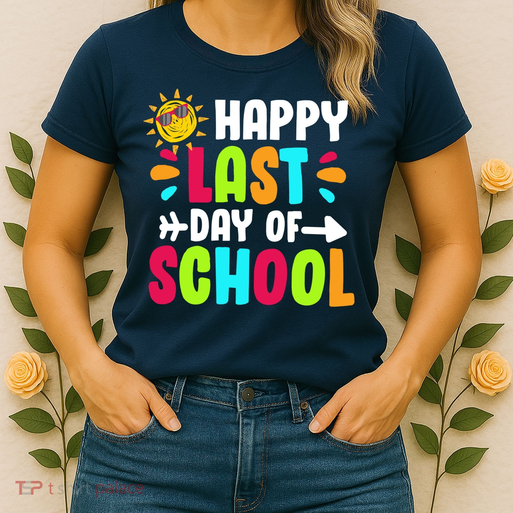 Happy Last Day Of School Sun Women's T-Shirt
