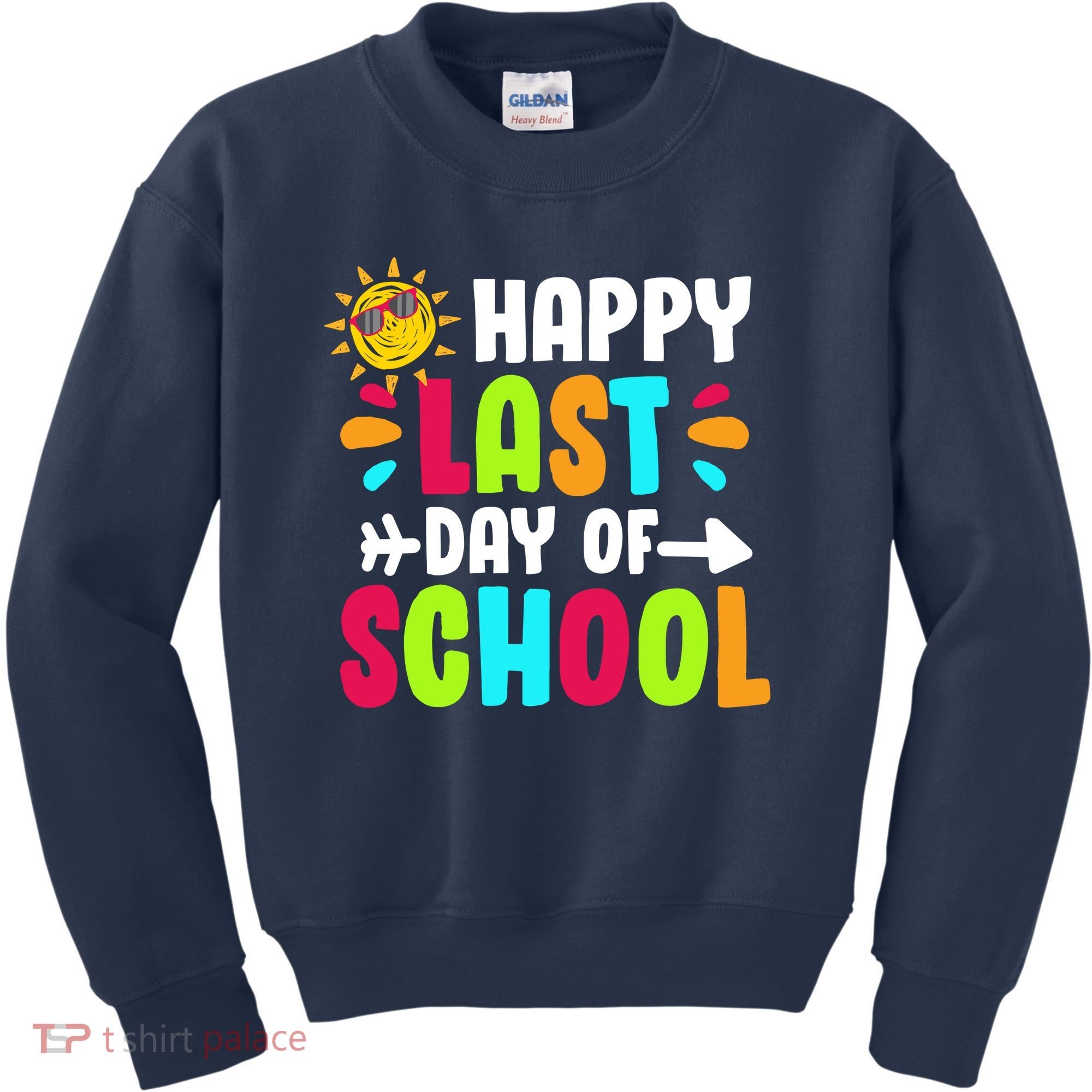 Happy Last Day Of School Sun Kids Sweatshirt
