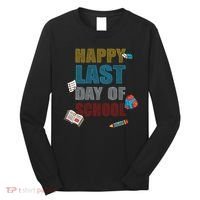 Happy Last Day Of School Supplies Long Sleeve Shirt thumb 0