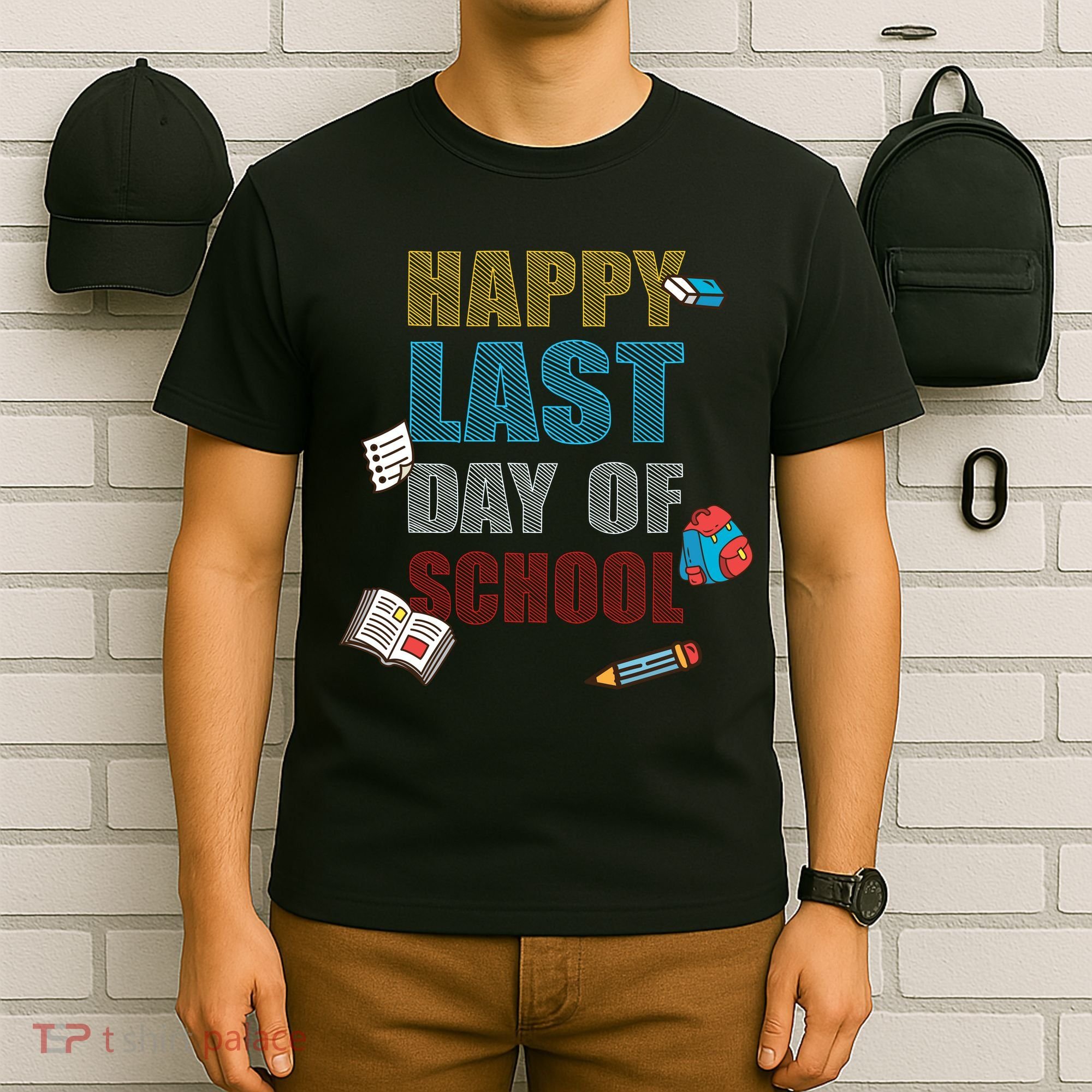 Happy Last Day Of School Supplies T-Shirt