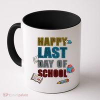 Happy Last Day Of School Supplies Coffee Mug thumb 0