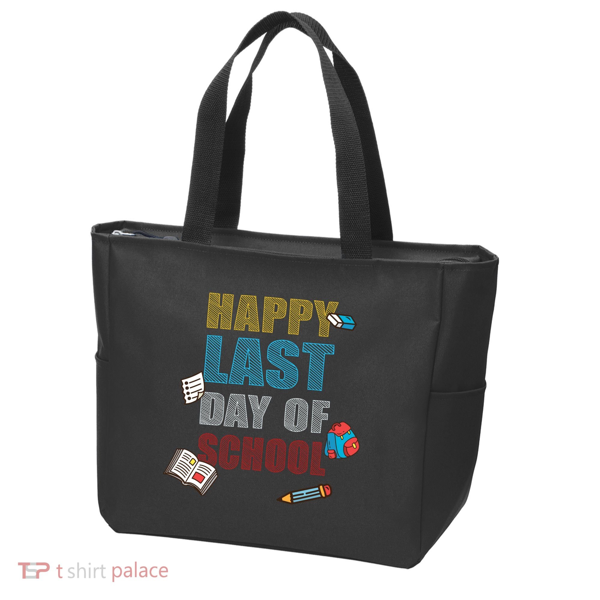 Happy Last Day Of School Supplies Tote Bag