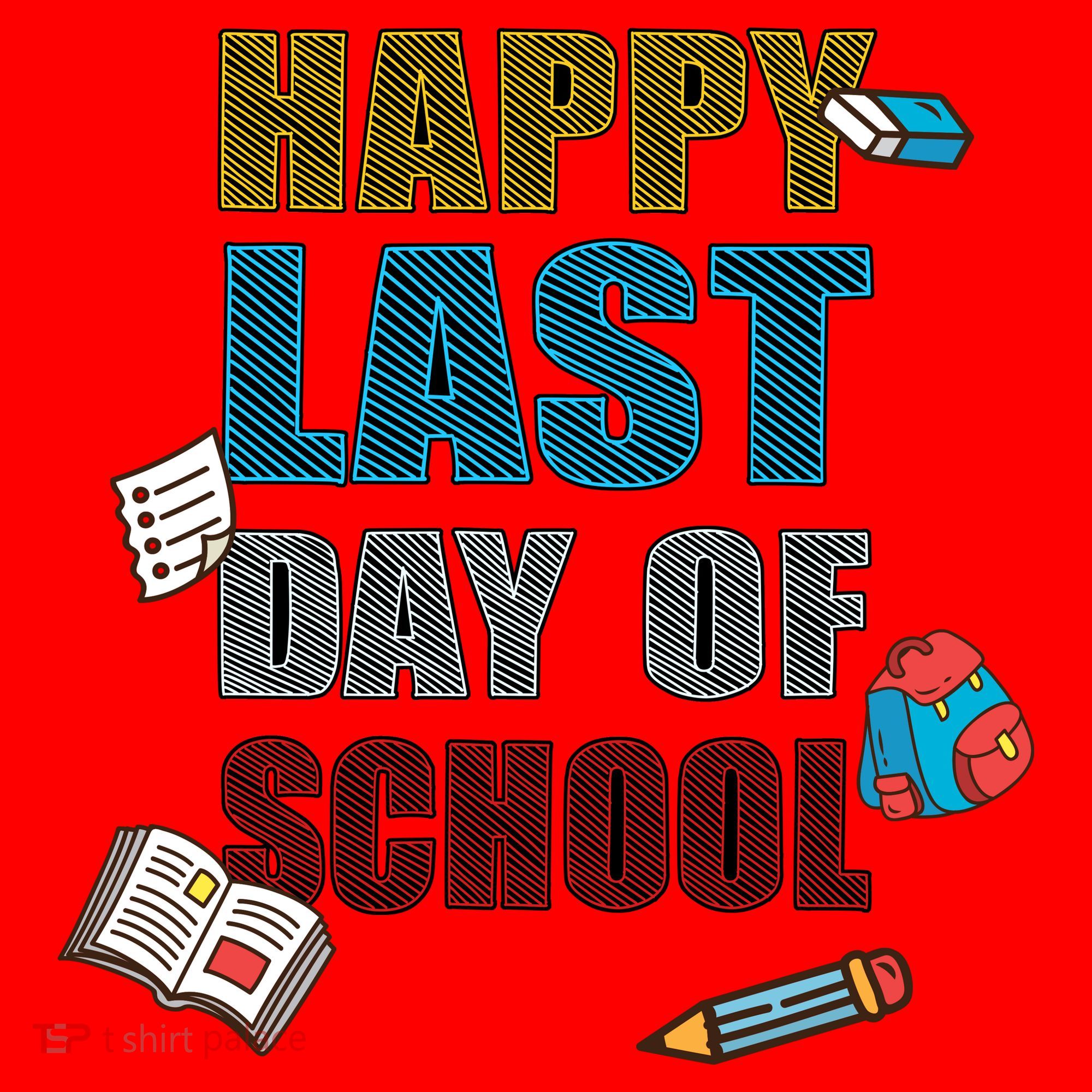 Happy Last Day Of School Supplies Santa Hat