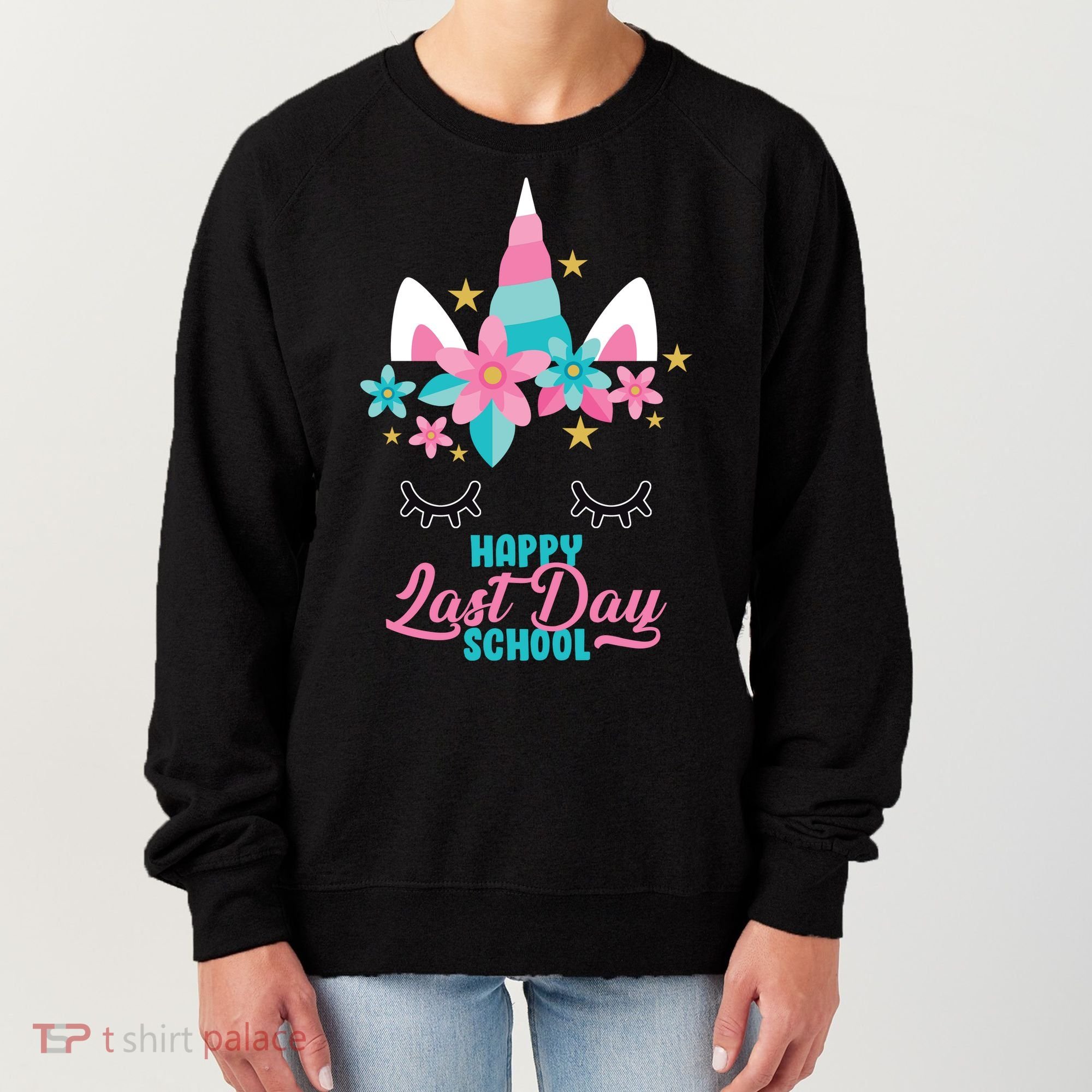 Happy Last Day Of School Unicorn Face Women's Sweatshirt