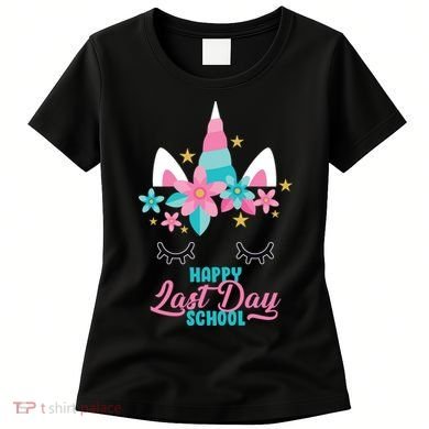 Happy Last Day Of School Unicorn Face Women's T-Shirt