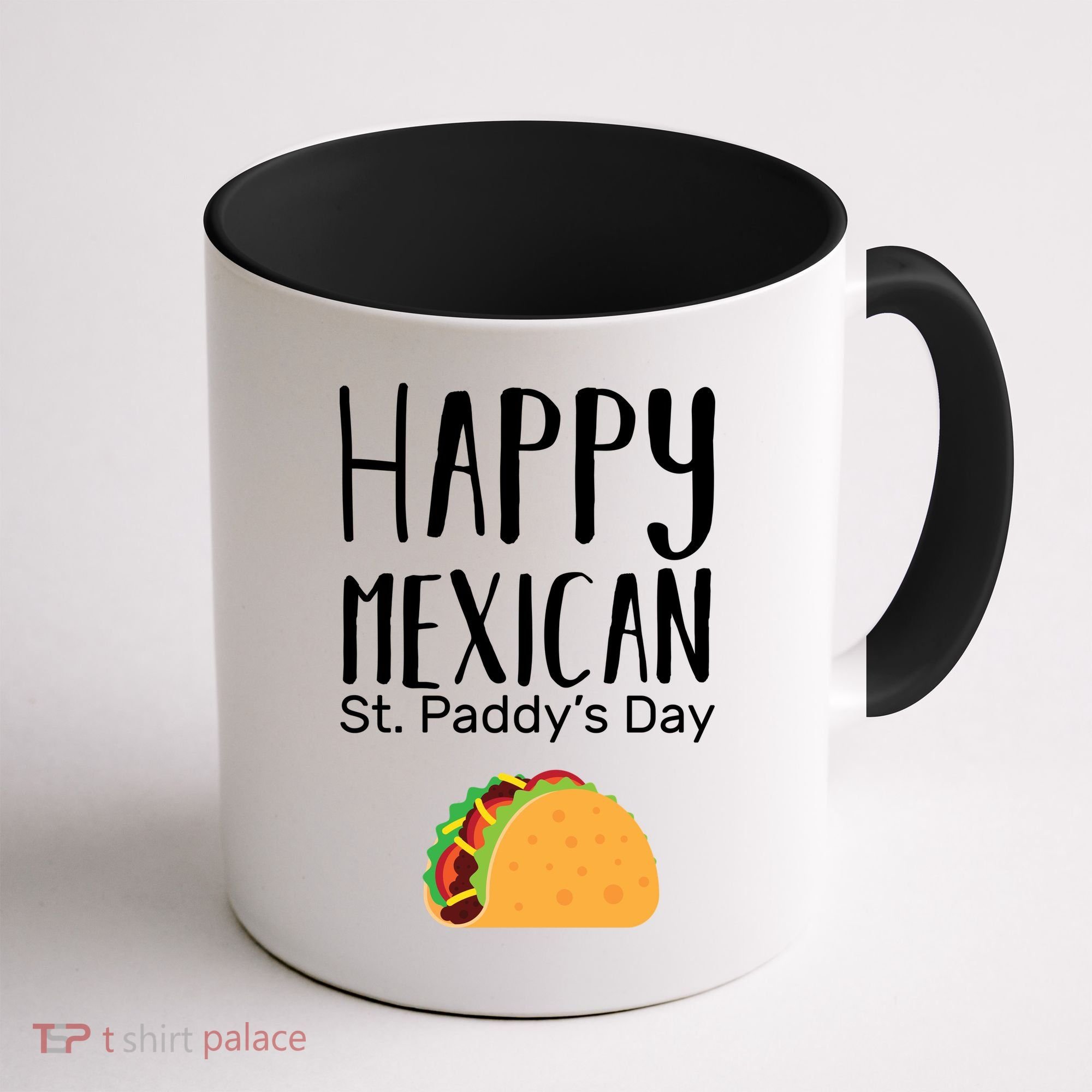 Happy Mexican St. Paddy's Day Coffee Mug