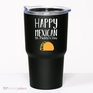 Happy Mexican St. Paddy's Day Tumbler