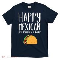 Happy Mexican St. Paddy's Day T-Shirt thumb 0