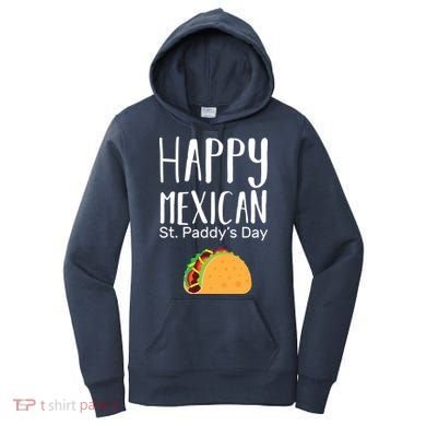 Happy Mexican St. Paddy's Day Women's Hoodie