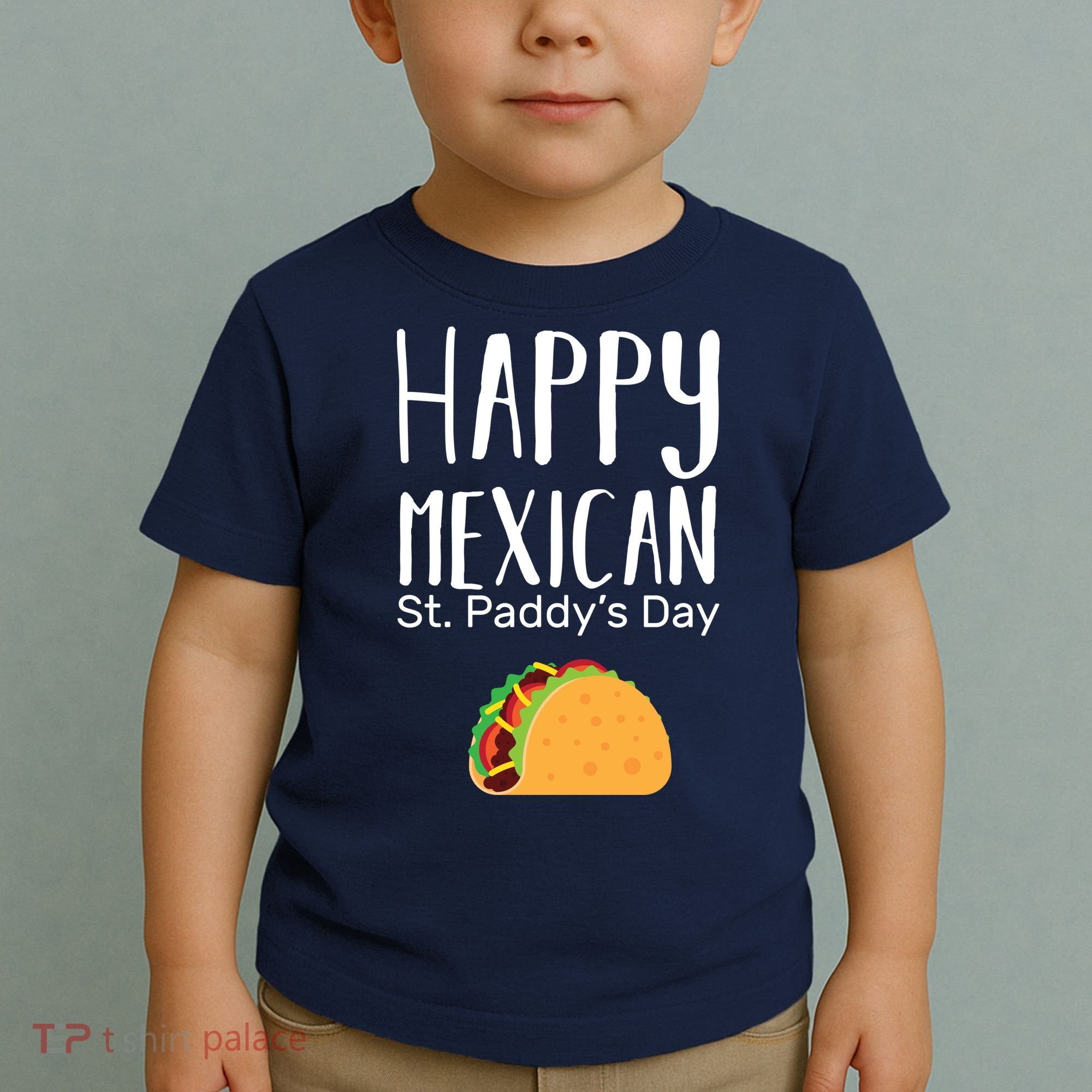 Happy Mexican St. Paddy's Day Toddler T-Shirt