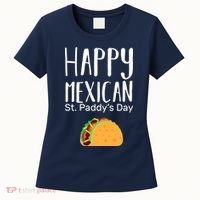 Happy Mexican St. Paddy's Day Women's T-Shirt thumb 0