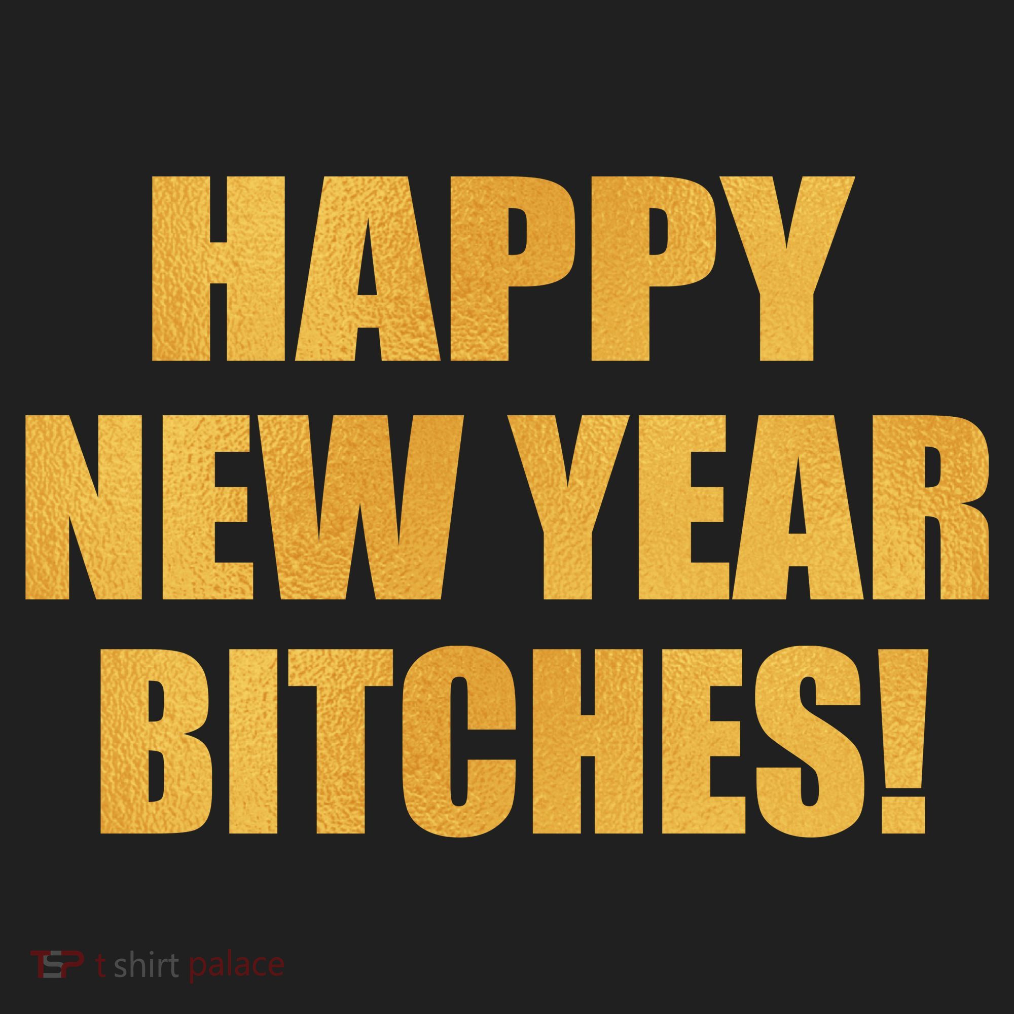 Happy New Year Bitches Beanie