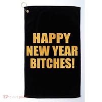Happy New Year Bitches Golf Towel thumb 0