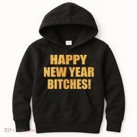 Happy New Year Bitches Kids Hoodie thumb 0