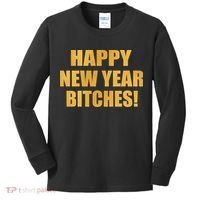 Happy New Year Bitches Kids Long Sleeve Shirt thumb 0
