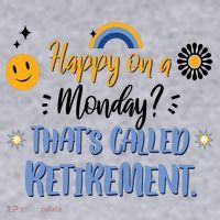 Happy On A Monday That's Called Retirement Women's Racerback Cropped Tank thumb 2