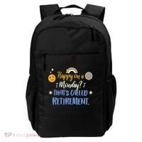 Happy On A Monday That's Called Retirement Backpack thumb 0