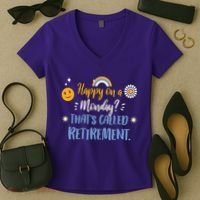 Happy On A Monday That's Called Retirement Women's V-Neck T-Shirt thumb 2