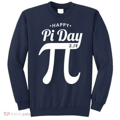 Happy Pi Day 3.14 Sweatshirt