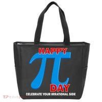 Happy Pi Day Celebrate Your Irrational Side Tote Bag thumb 0